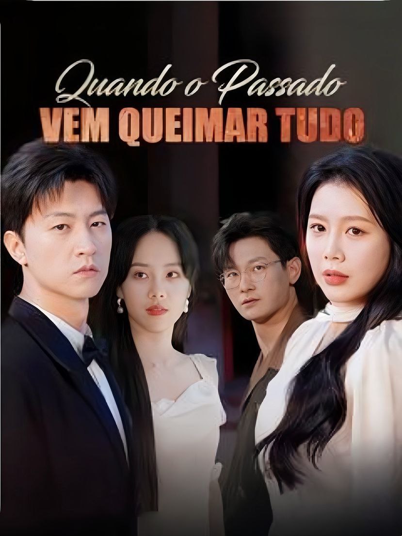 Capa de Quando O Passado Vem Queimar Tudo