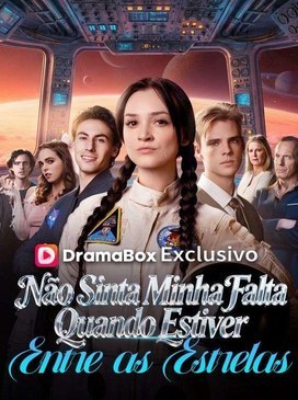 Capa de Não Sinta Minha Falta Quando Estiver Entre as Estrelas