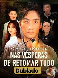 Capa de O Herdeiro Perdido Nas Vésperas De Retomar Tudo