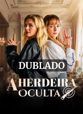 Capa de A HERDEIRA OCULTA