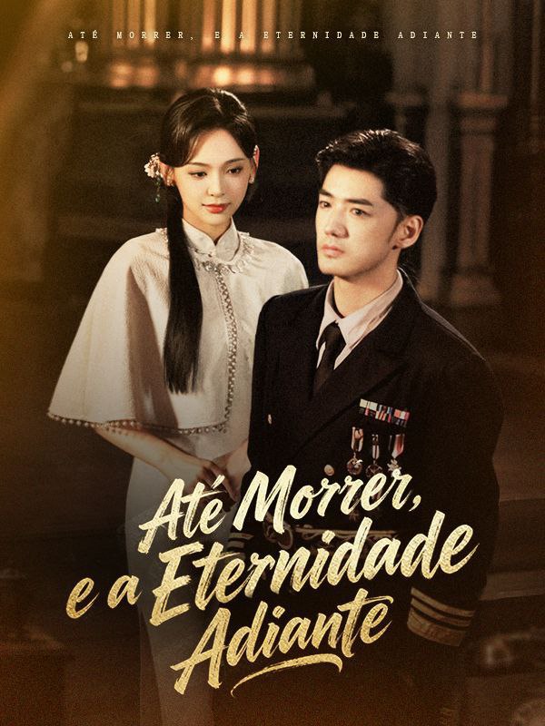 Capa de Até Morrer e a Eternidade Adiante