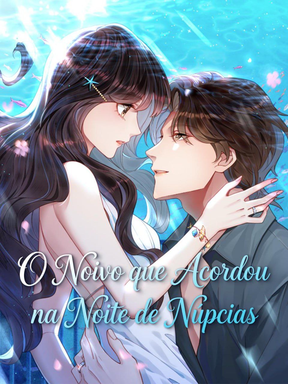 Capa de O NOIVO QUE ACORDOU NA NOITE DE NÚPCIAS