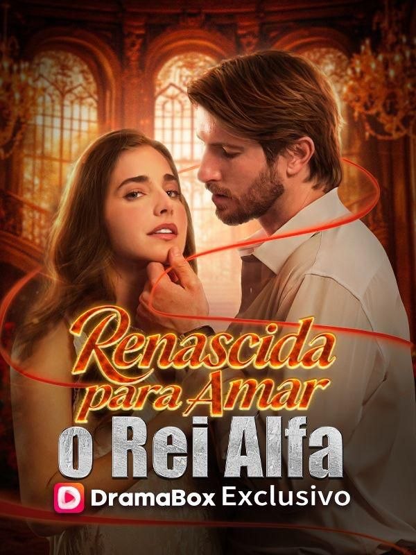 Capa de RENASCIDA PARA AMAR O REI ALFA