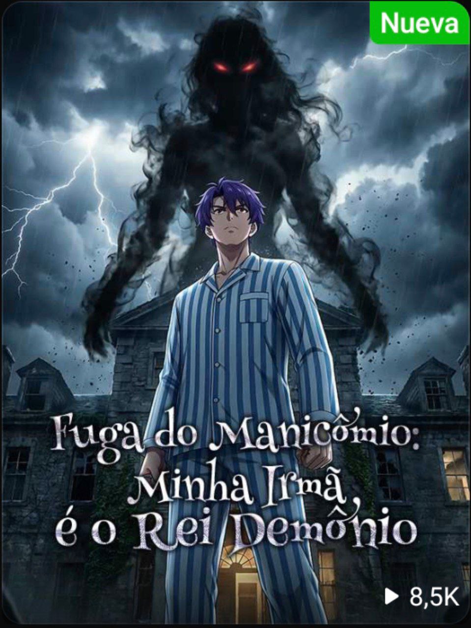 Capa de FUGA DO MANICÔMIO MINHA IRMÃ É O REI DEMÔNIO