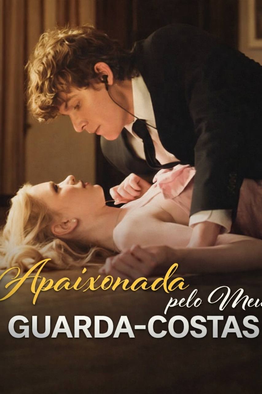 Capa de APAIXONADA PELO MEU GUARDA COSTAS