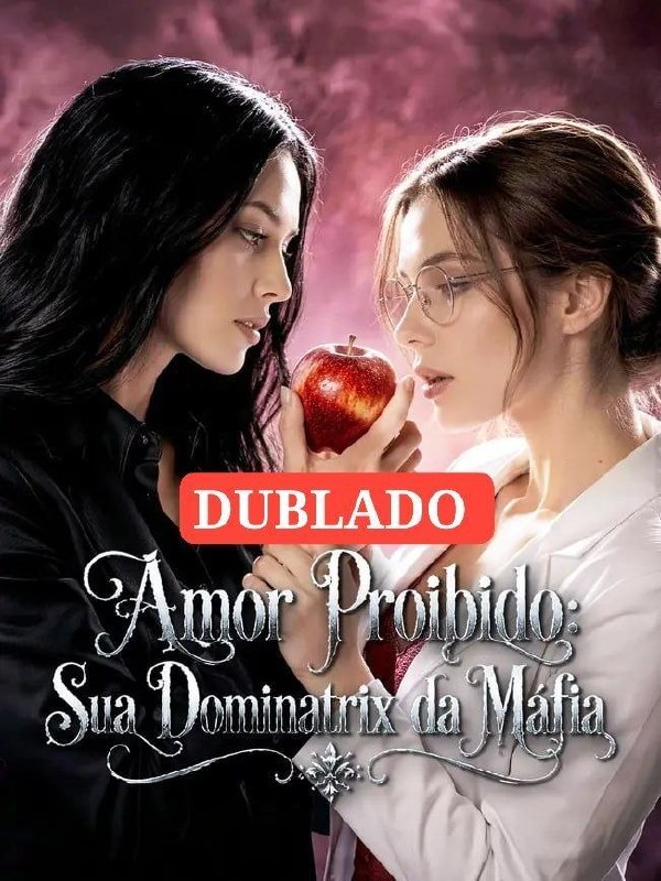 AMOR PROIBIDO: SUA DOMINATRIX DA MÁFIA (GL)