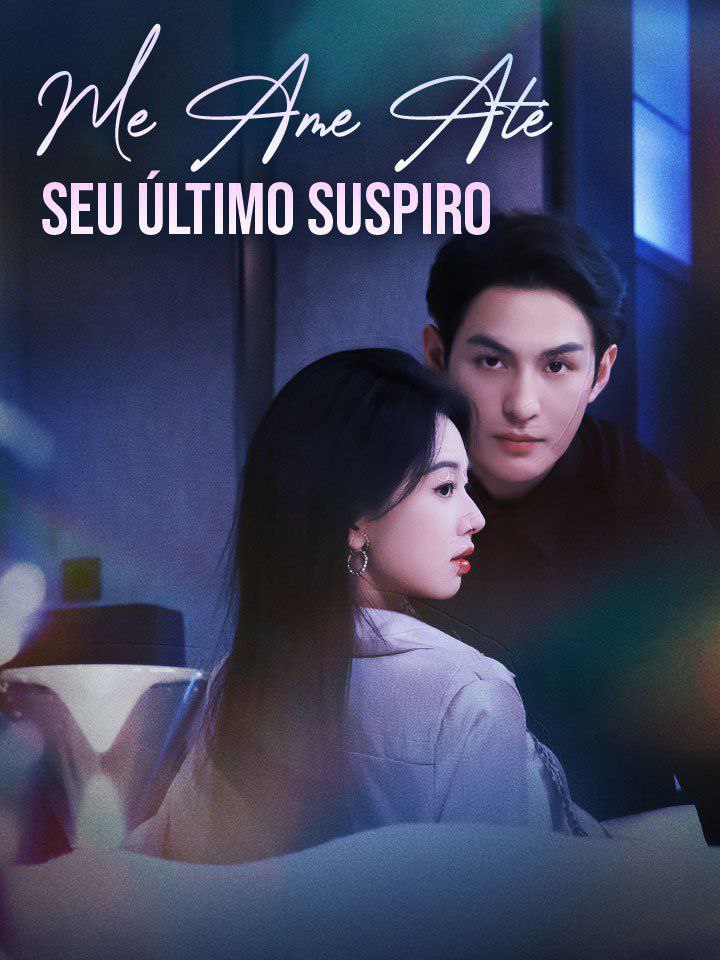 Capa de Me Ame Até Seu Último Suspiro