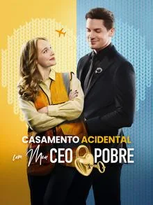 Casamento Acidental Com Meu CEO Pobre