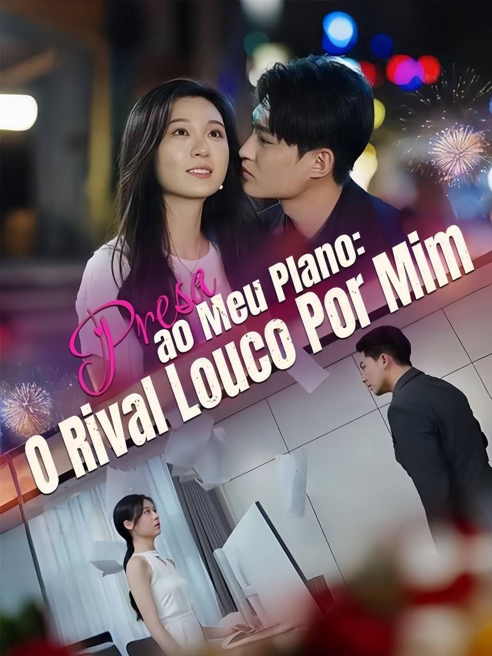 Capa de PRESA AO MEU PLANO O RIVAL LOUCO POR MIM