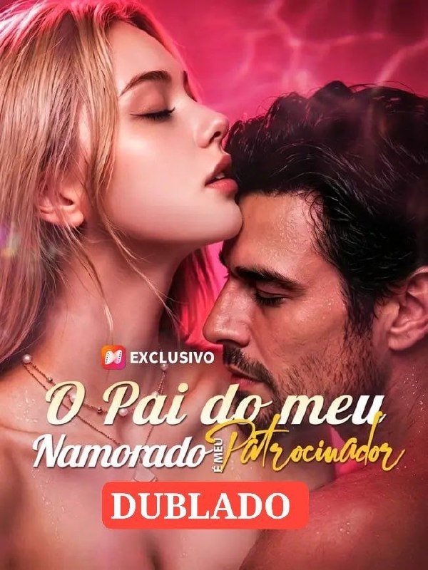 Capa de O PAI DO MEU NAMORADO É MEU PATROCINADOR