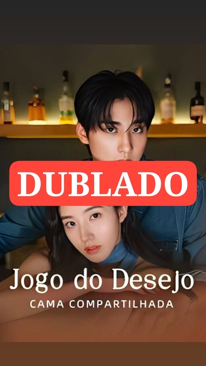 Capa do dorama JOGO DO DESEJO CAMA COMPARTILHADA