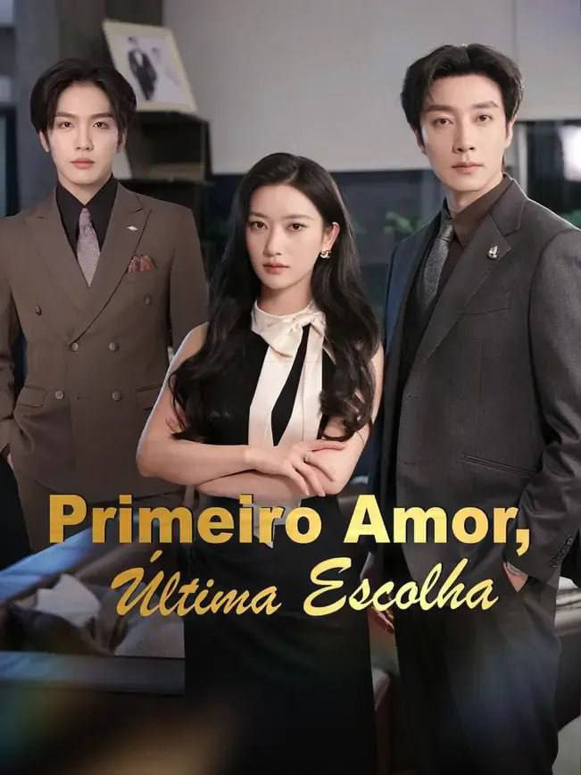 Capa de PRIMEIRO AMOR ÚLTIMA ESCOLHA