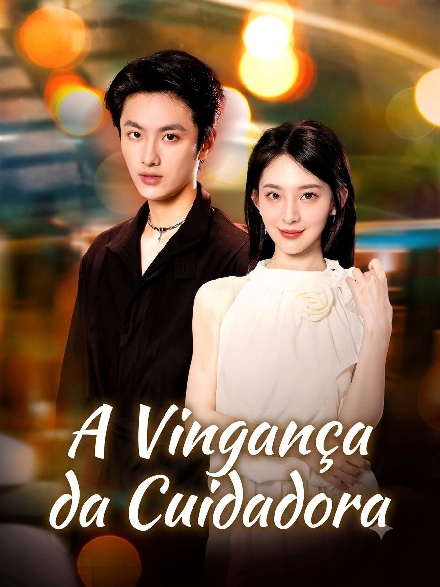 Capa do dorama A VINGANÇA DA CUIDADORA