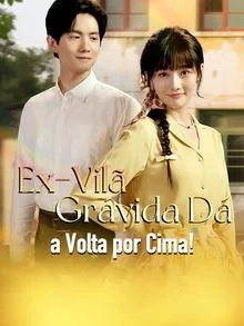 Capa de Ex Vilã Grávida Dá A Volta Por Cima