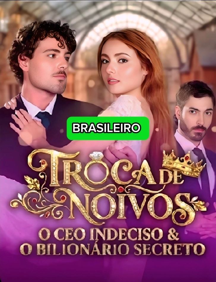 Capa de TROCA DE NOIVOS O CEO INDECISO E O BILIONÁRIO SECRETO