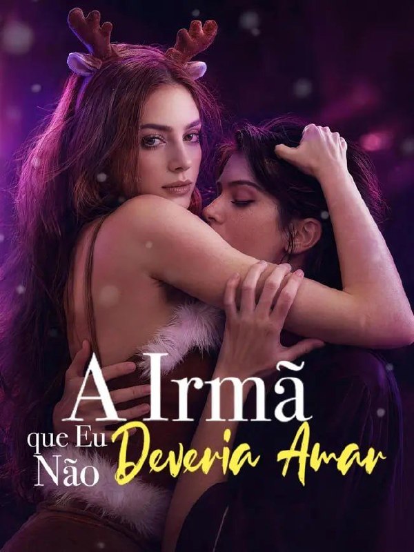 Capa de A IRMÃ QUE EU NÃO DEVERIA AMAR