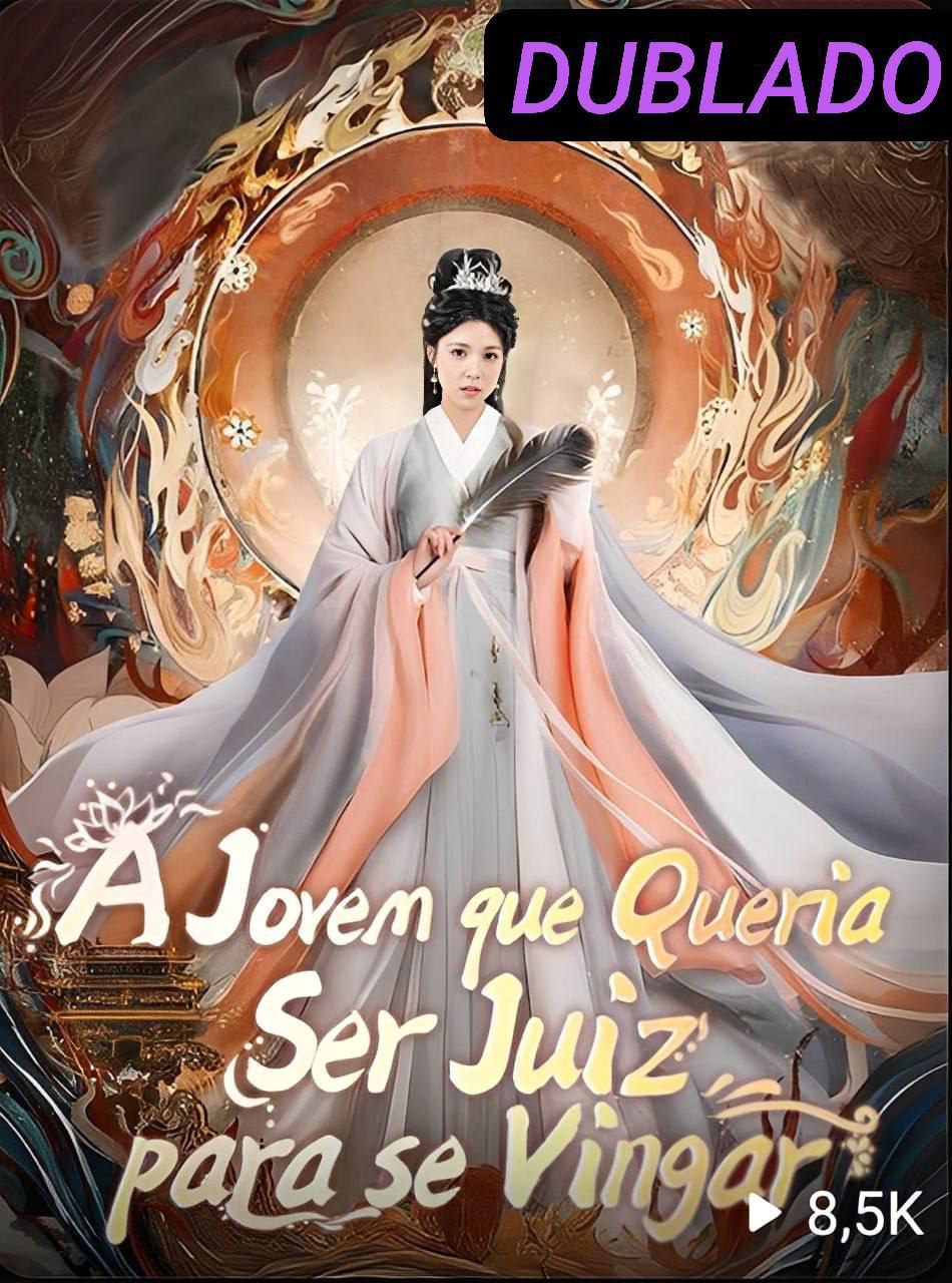 Capa de A Jovem Que Queria Ser Juiz Para Se vingar