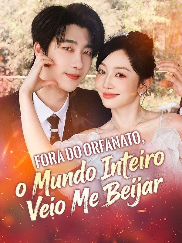 Capa de FORA DO ORFANATO, O MUNDO INTEIRO VEIO ME BEIJAR