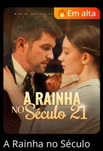 Capa de A RAINHA NO SÉCULO 21