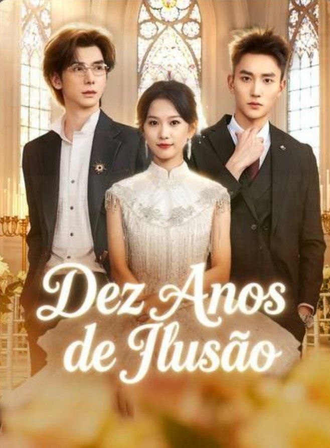 Capa de DEZ ANOS DE ILUSÃO